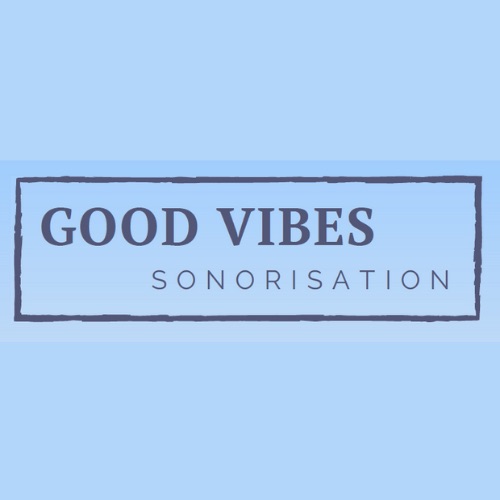 Good Vibes Sonoriation